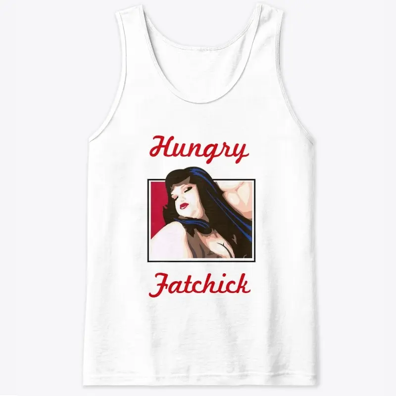 Hungry Fatchick Pop Media Comfort Tee